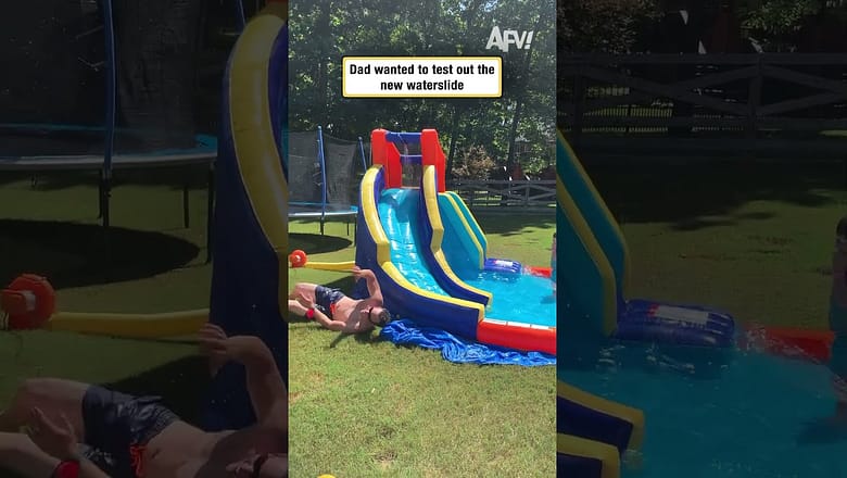 Dad wanted to test out the new waterslide