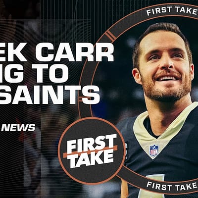 ? Derek Carr is signing with the Saints ? | First Take
