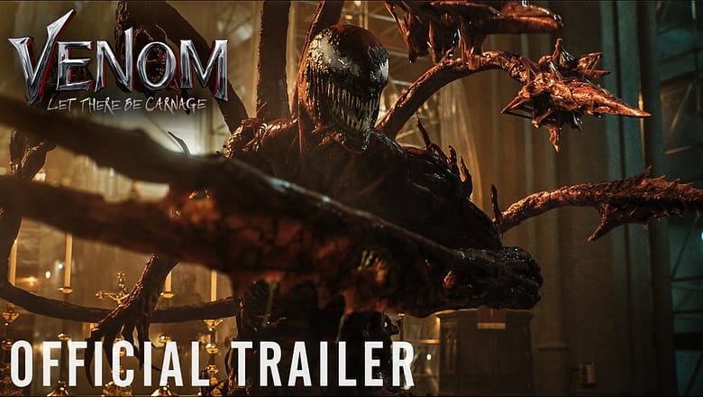 VENOM: LET THERE BE CARNAGE – Official Trailer 2 (HD)