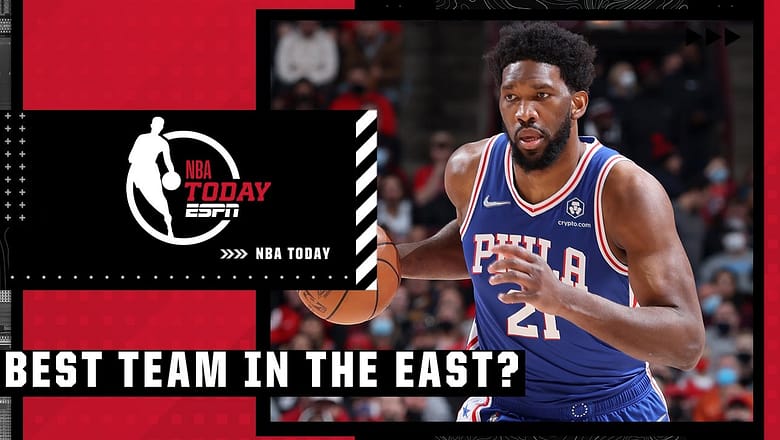 Are the 76ers the best team in the East after the trade deadline? | NBA Today