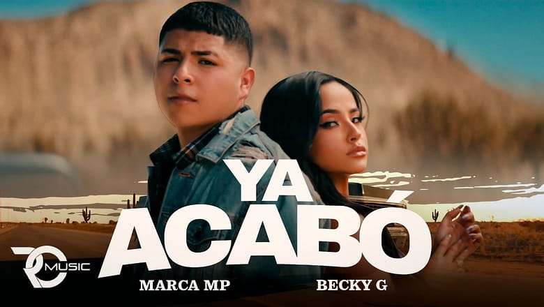 MARCA MP, BECKY G – YA ACABÓ (Official Video)