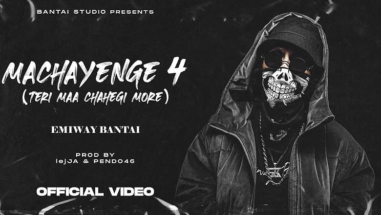 EMIWAY – MACHAYENGE 4 (EXPLICIT) (OFFICIAL MUSIC VIDEO)