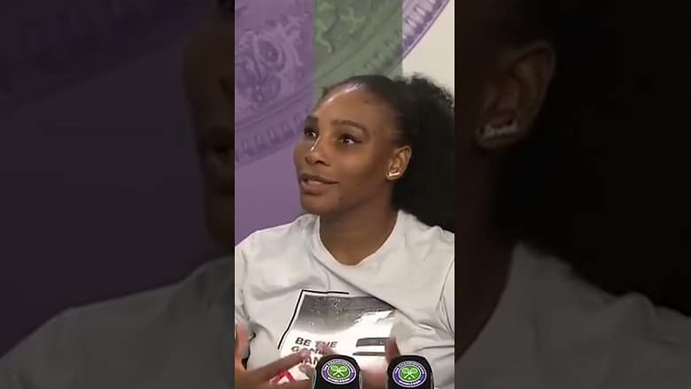 When Serena Williams talked about physical & mental toughness at Wimbledon
