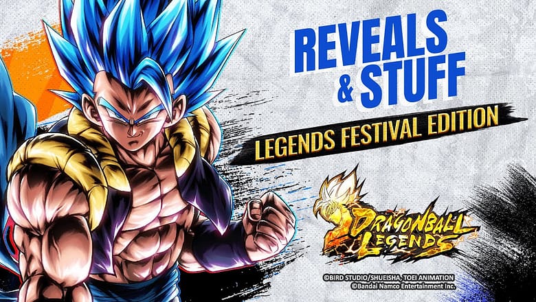 DRAGON BALL LEGENDS REVEALS & STUFF LEGENDS FESTIVAL EDITION