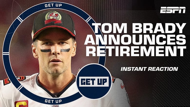 ? TOM BRADY RETIRES ? | Get Up