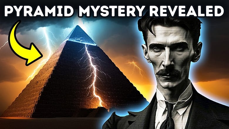 Tesla Uncovered the Ancient Mystery of the Pyramids