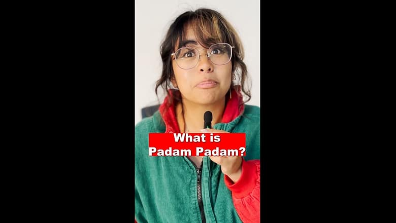 What is Padam Padam?