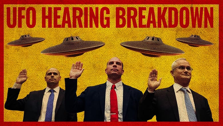 Congress UFO Hearing – It’s even crazier than you think