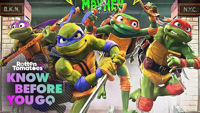 Know Before You Go: Teenage Mutant Ninja Turtles: Mutant Mayhem