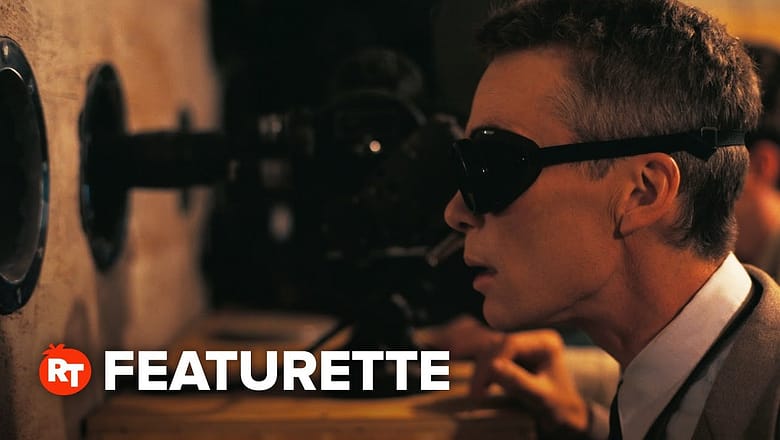 Oppenheimer Featurette – Pushing the Button (2023)