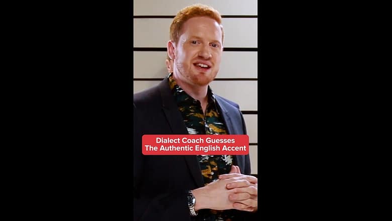 Dialect Coach Guesses The Authentic English Accent