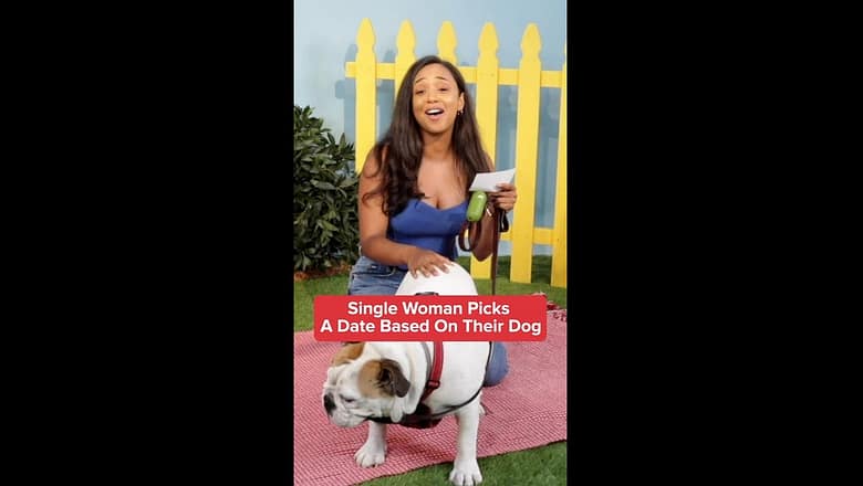 Single Woman Picks A Date Based On Their Dog