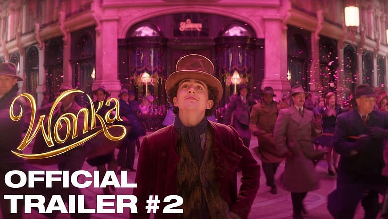 Wonka | Trailer #2