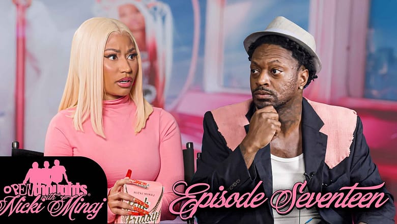 Open Thoughts with Nicki Minaj