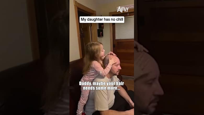 My daughter has no chill
