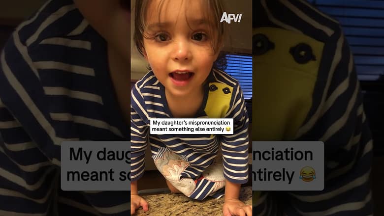 My daughter’s mispronunciation meant something different entirely π
