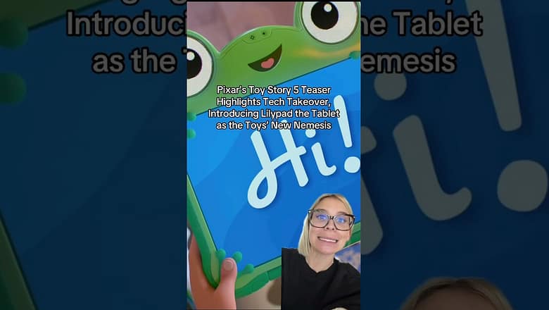 Pixar’s Toy Story 5 Teaser Highlights Tech Takeover, Introducing Lilypad the Tablet