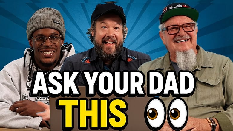 Real Dads Answer Life’s Most Googled Questions