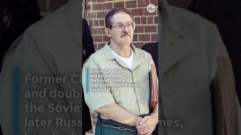 Notorious spy Aldrich Ames dies at 84
