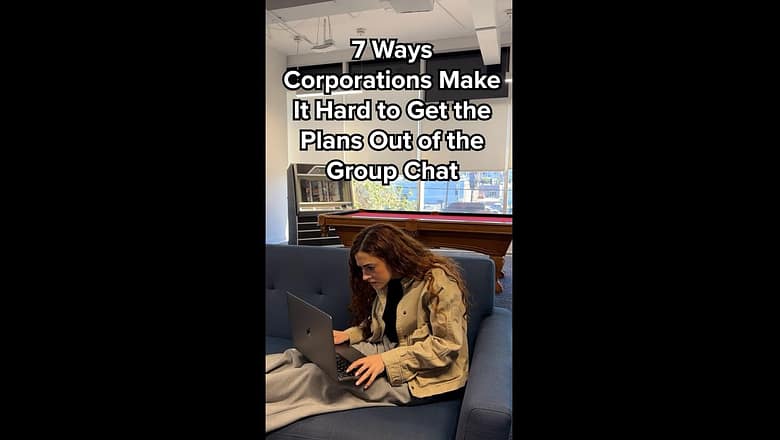 7 Ways Corporations Make It Hard To Get The Plans Out Of The Group Chat