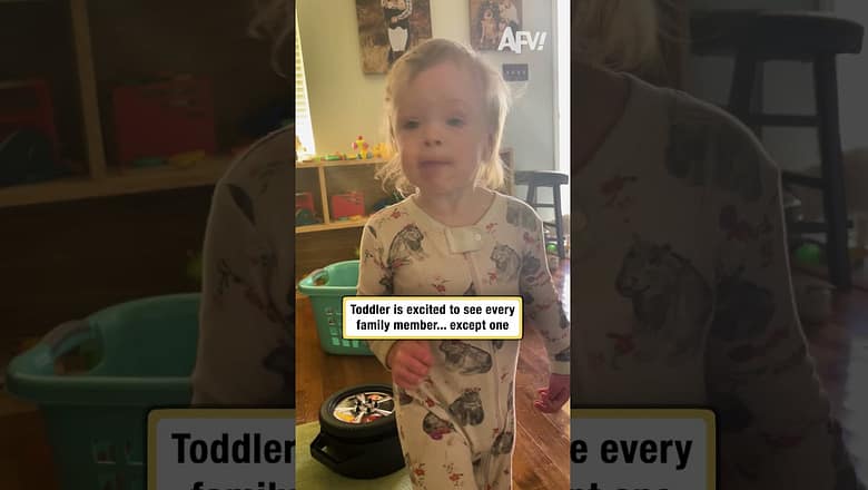 Toddler is excited to see every family member… except one