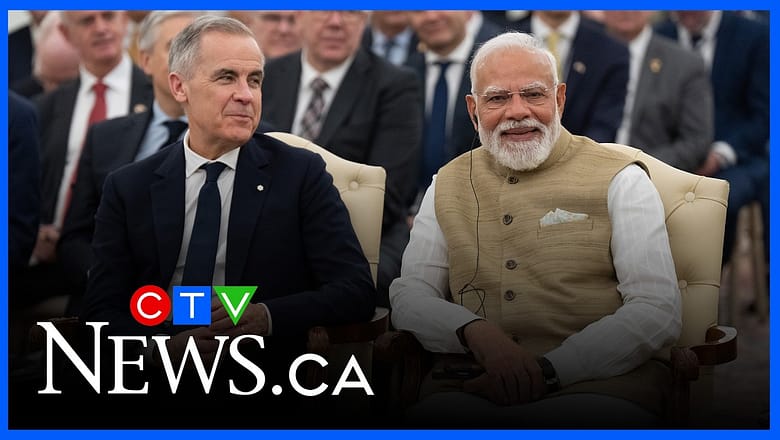Canada’s new trade deal with India an ‘elevation of the relationship,’ global affairs expert says