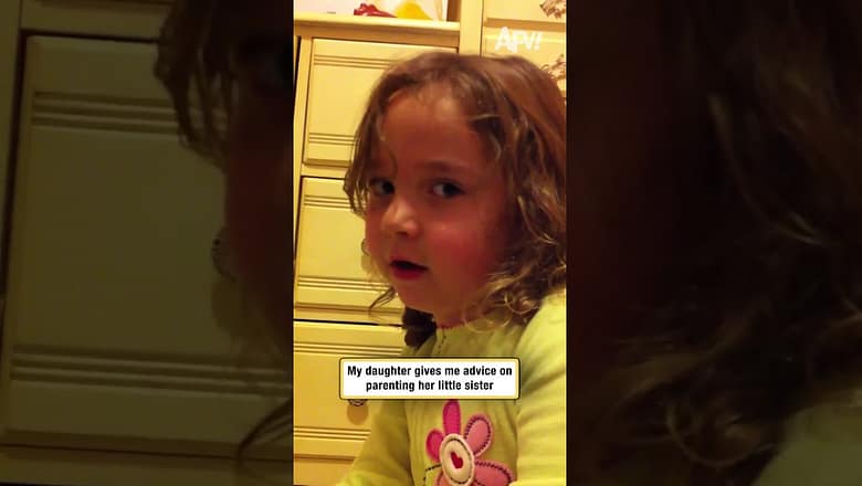 My daughter gives me advice on parenting her little sister